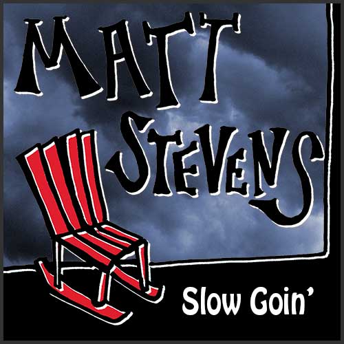 Slow Goin' - Front Cover